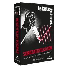 Fekete történetek: Sorozatgyilkosok logisztori rejtvények